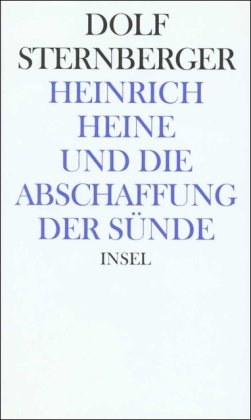 Schriften: XII: Heinrich Heine und die Abschaffung der Sünde